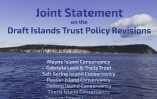 A photo of Gabriola Island taken from a distance. Text over it says "Joint Statement on the Draft Islands Trust Policy Revisions" and a list of contributing conservancies fades out below