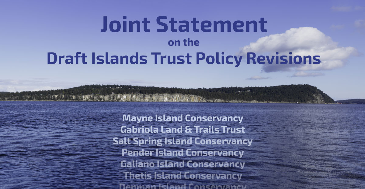 A photo of Gabriola Island taken from a distance. Text over it says "Joint Statement on the Draft Islands Trust Policy Revisions" and a list of contributing conservancies fades out below